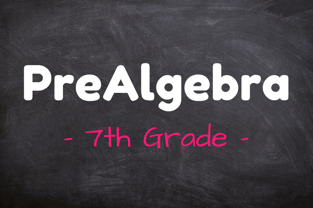 PreAlgebra (7th Grade) ⋆ MathTeacherCoach.com